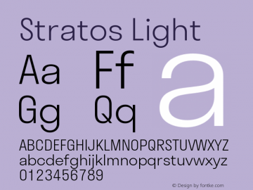 Stratos Light Version 1.004;PS 1.4;hotconv 1.0.88;makeotf.lib2.5.647800; ttfautohint (v1.3.34-f4db)图片样张
