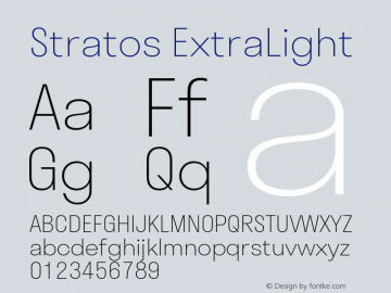 Stratos ExtraLight Version 1.004;PS 1.4;hotconv 1.0.88;makeotf.lib2.5.647800; ttfautohint (v1.3.34-f4db) Font Sample