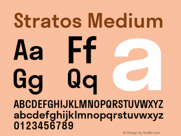 Stratos Medium Version 1.004;PS 1.4;hotconv 1.0.88;makeotf.lib2.5.647800; ttfautohint (v1.3.34-f4db) Font Sample