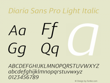 DiariaSansPro-LightItalic Version 001.000;com.myfonts.easy.konstantynov.diaria-sans-pro.light-italic.wfkit2.version.4yay Font Sample