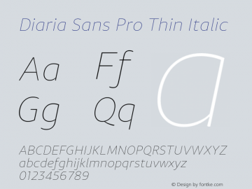 DiariaSansPro-ThinItalic Version 001.000;com.myfonts.easy.konstantynov.diaria-sans-pro.thin-italic.wfkit2.version.4yaz Font Sample