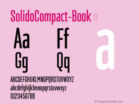 ☞SolidoCompact-Book Version 1.001;PS 001.001;hotconv 1.0.56;makeotf.lib2.0.21325;com.myfonts.dstype.solido-compact.book.wfkit2.3S8c图片样张