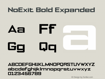 NoExit Bold Expanded Version 1.000;PS 001.000;hotconv 1.0.70;makeotf.lib2.5.58329图片样张