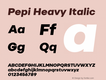 Pepi Heavy Italic Version 1.000 Font Sample