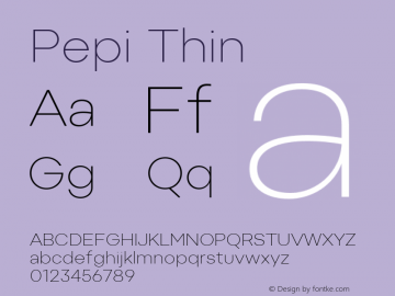 Pepi Thin Regular Version 1.000 Font Sample