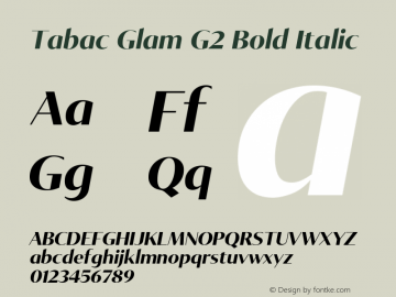 Tabac Glam G2 Bold Italic Version 001.000 Font Sample