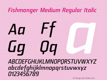 Fishmonger MR Italic Version 2.000 Font Sample