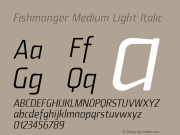 Fishmonger ML Italic Version 2.000 Font Sample