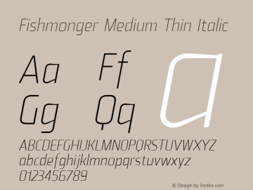 Fishmonger MT Italic Version 2.000 Font Sample