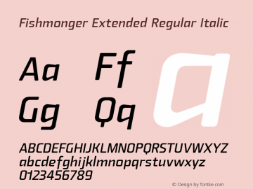 Fishmonger ER Italic Version 2.000 Font Sample