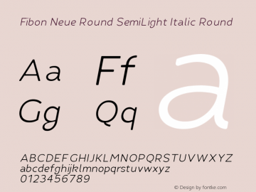 Fibon Neue Round SmLt It Round Version 1.0 Font Sample