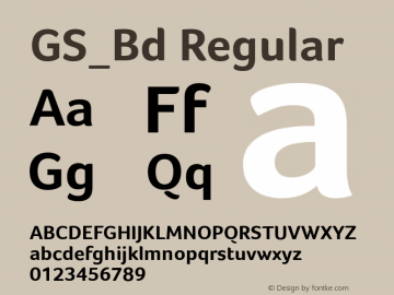 GS_Bd Version 1.10 July 17, 2013 Font Sample