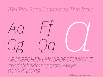 IBM Plex Sans Condensed Thin Italic Version 1.1 Font Sample