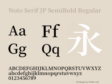 Noto Serif JP SemiBold Version 1.001;PS 1.001;hotconv 16.6.54;makeotf.lib2.5.65590 Font Sample