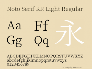 Noto Serif KR Light Version 1.001;PS 1.001;hotconv 16.6.54;makeotf.lib2.5.65590图片样张