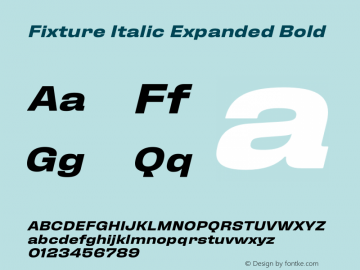 Fixture Italic Expanded Bold Version 1.000图片样张