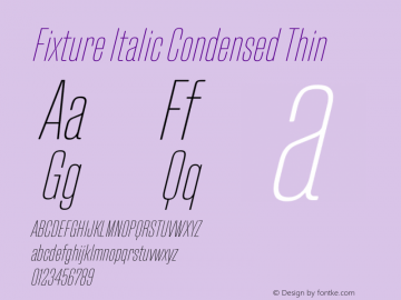 Fixture Italic Condensed Thin Version 1.000图片样张