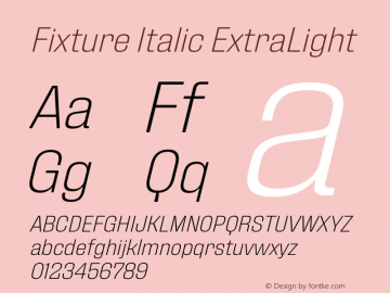 Fixture Italic ExtraLight Version 1.000图片样张