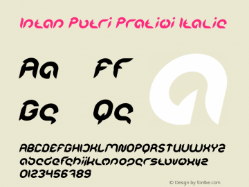 Intan Putri Pratiwi Italic Version 1.00;October 1, 2018;FontCreator 11.5.0.2427 64-bit图片样张