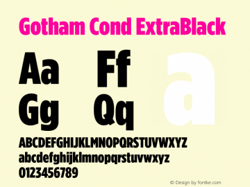 GothamCond-XBlack Version 3.301 Font Sample