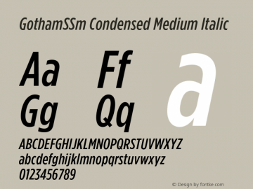 GothamCondSSm-MediumItalic Version 2.301 Font Sample