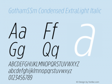 GothamCondSSm-XLightItalic Version 2.301 Font Sample