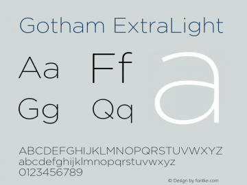 Gotham-XLight Version 3.301 Font Sample