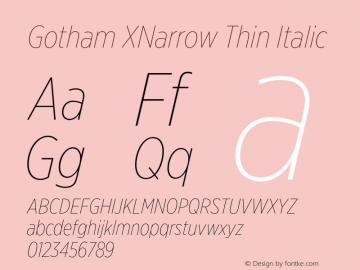 GothamXNarrow-ThinItalic Version 3.301图片样张