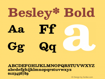 Besley* Bold Version 001.1 ; ttfautohint (v0.97) -l 8 -r 50 -G 200 -x 14 -f dflt -w G Font Sample