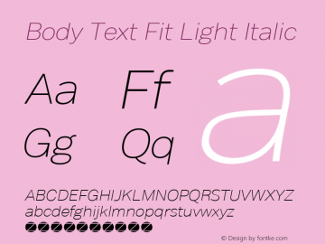 Body Text Fit Light Italic Version 1.006图片样张