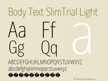 Body Text SlimTrial Light Version 1.006 Font Sample
