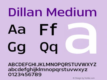 DillanMedium Version 1.000;PS 001.000;hotconv 1.0.88;makeotf.lib2.5.64775;YWFTv17 Font Sample