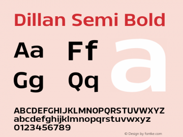 DillanSemiBold Version 1.000;PS 001.000;hotconv 1.0.88;makeotf.lib2.5.64775;YWFTv17 Font Sample