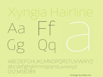 Xyngia Hairline Version 1.020;PS 001.020;hotconv 1.0.88;makeotf.lib2.5.64775图片样张