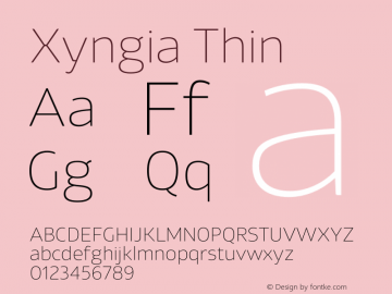 Xyngia Thin Version 1.020;PS 001.020;hotconv 1.0.88;makeotf.lib2.5.64775 Font Sample