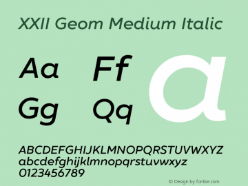 XXIIGeom-MediumItalic Version 1.001;PS 001.001;hotconv 1.0.70;makeotf.lib2.5.58329 Font Sample