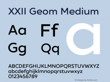 XXIIGeom-Medium Version 1.001;PS 001.001;hotconv 1.0.70;makeotf.lib2.5.58329 Font Sample