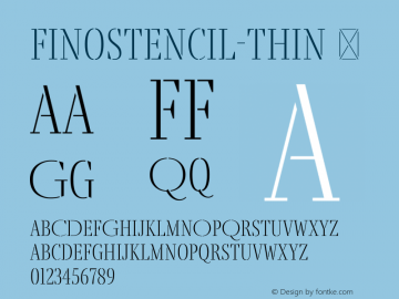 ☞Fino Stencil Thin Version 1.012;PS 001.012;hotconv 1.0.88;makeotf.lib2.5.64775;com.myfonts.easy.type-together.fino-stencil.thin.wfkit2.version.4HEL Font Sample