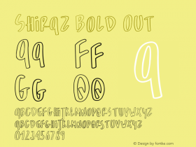 Shiraz Bold Out Version 1.000;PS 001.000;hotconv 1.0.70;makeotf.lib2.5.58329 Font Sample