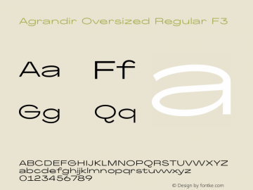 Agrandir Oversized Regular F3 Version 1.000 Font Sample