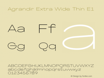 Agrandir Extra Wide Thin E1 Version 1.000 Font Sample