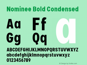 Nominee-BoldCondensed Version 1.000;PS 001.000;hotconv 1.0.88;makeotf.lib2.5.64775 Font Sample
