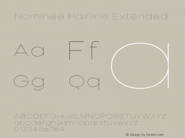 Nominee-HairlineExtended Version 1.000;PS 001.000;hotconv 1.0.88;makeotf.lib2.5.64775图片样张