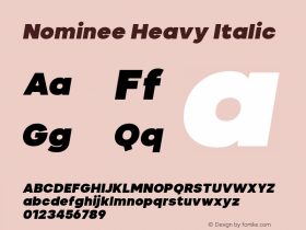 Nominee Heavy Italic Version 1.000;PS 001.000;hotconv 1.0.88;makeotf.lib2.5.64775图片样张