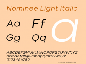 Nominee Light Italic Version 1.000;PS 001.000;hotconv 1.0.88;makeotf.lib2.5.64775图片样张