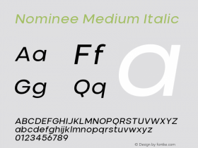 Nominee Medium Italic Version 1.000;PS 001.000;hotconv 1.0.88;makeotf.lib2.5.64775图片样张