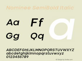 Nominee Medium Italic Version 1.000;PS 001.000;hotconv 1.0.88;makeotf.lib2.5.64775图片样张