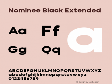 Nominee Black Extended Version 1.000;PS 001.000;hotconv 1.0.88;makeotf.lib2.5.64775 Font Sample