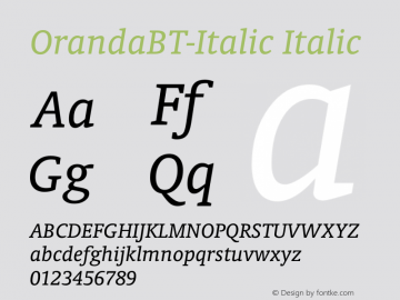 OrandaBT-Italic Italic Version 1.00;August 11, 2018;FontCreator 11.5.0.2427 64-bit图片样张