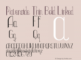 Ravenside-ThinBoldLinked Version 1.002;Fontself Maker 3.0.0-3 Font Sample